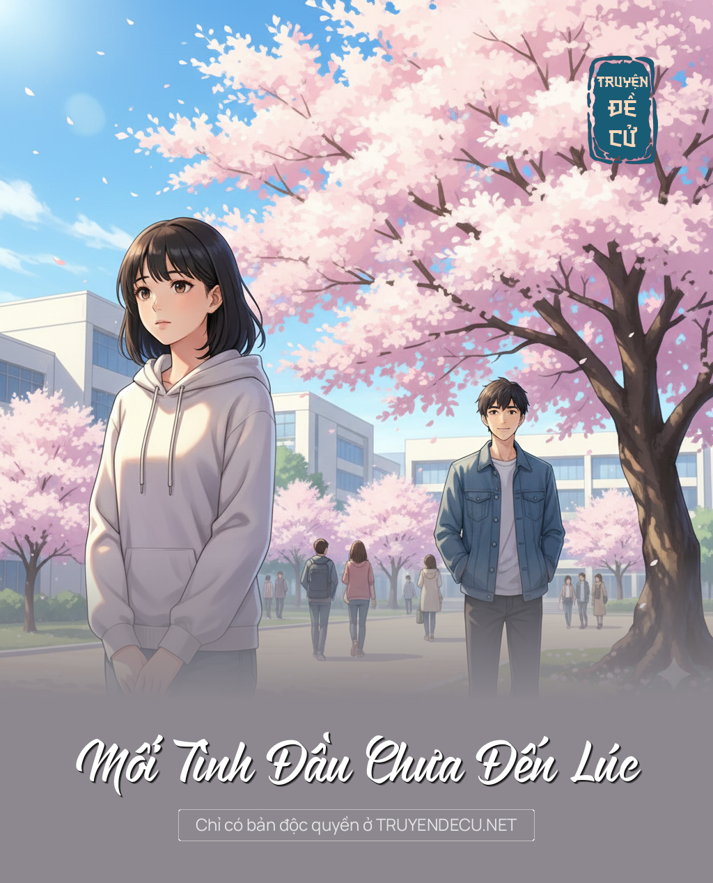 
                            Mối Tình Đầu Chưa Đến Lúc