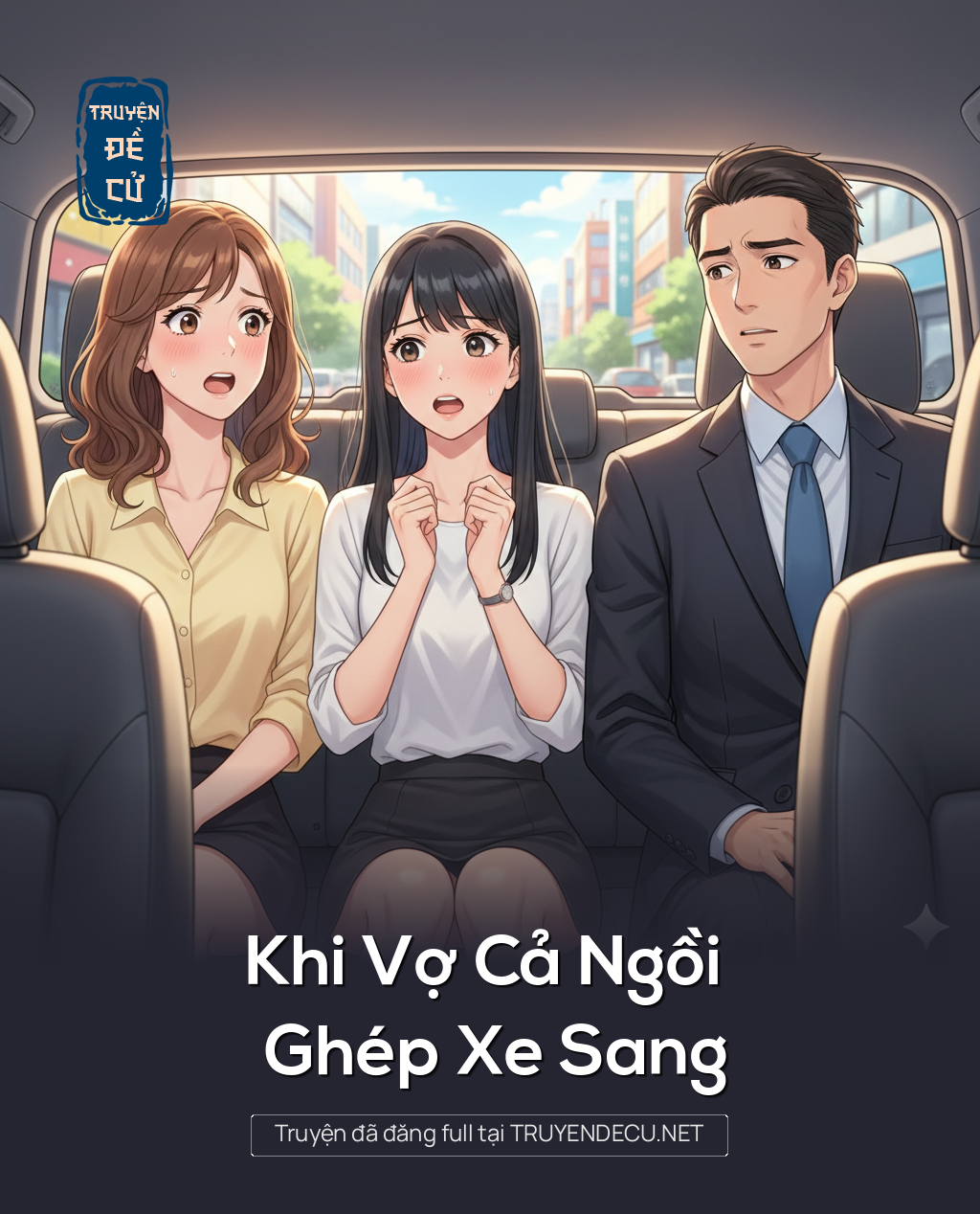 
                            Khi Vợ Cả Ngồi Ghép Xe Sang