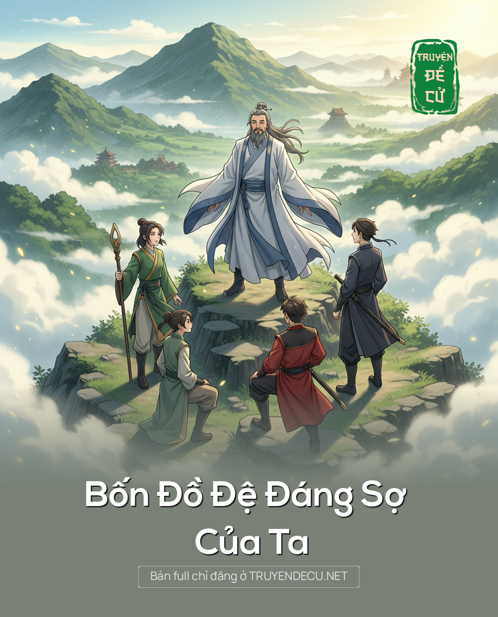 Bốn Đồ Đệ Đáng Sợ Của Ta