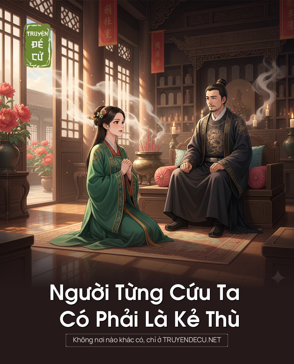 
                            Người Từng Cứu Ta Có Phải Là Kẻ Thù