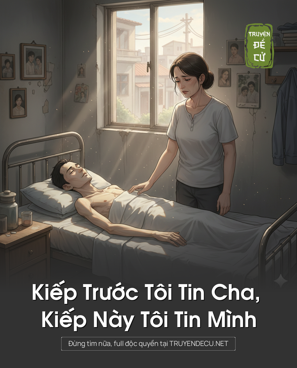 
                            Kiếp Trước Tôi Tin Cha, Kiếp Này Tôi Tin Mình