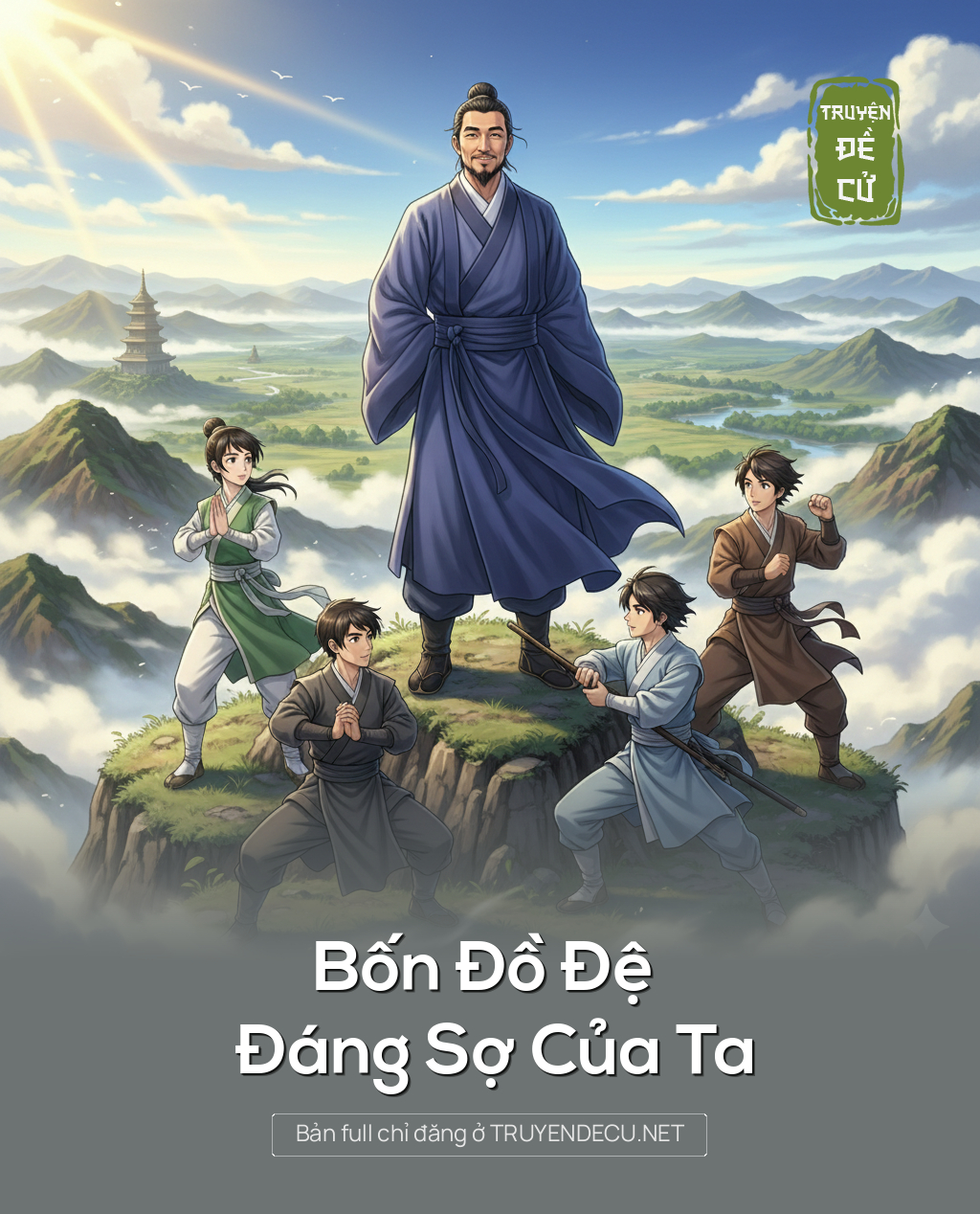 
                            Bốn Đồ Đệ Đáng Sợ Của Ta