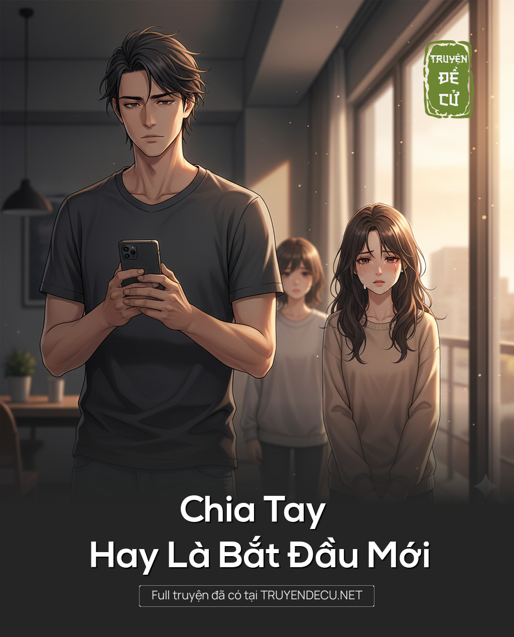 
                            Chia Tay Hay Là Bắt Đầu Mới