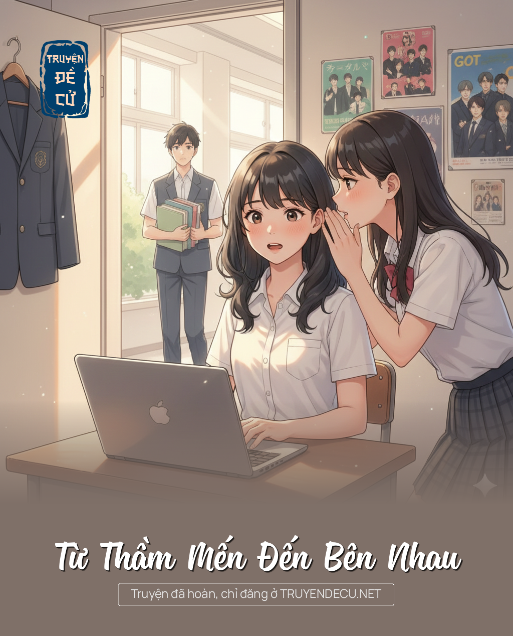 
                            Từ Thầm Mến Đến Bên Nhau