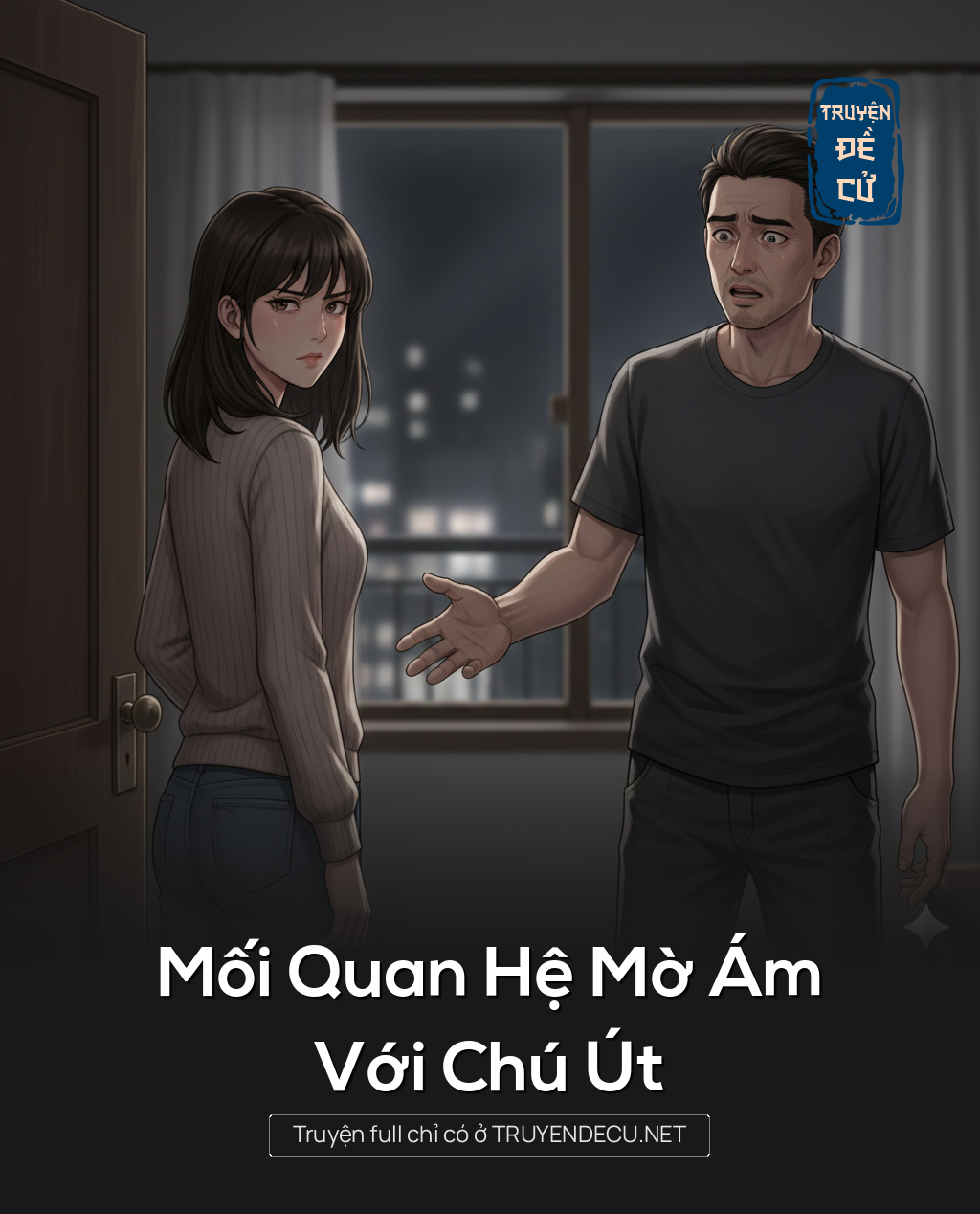 
                            Mối Quan Hệ Mờ Ám Với Chú Út