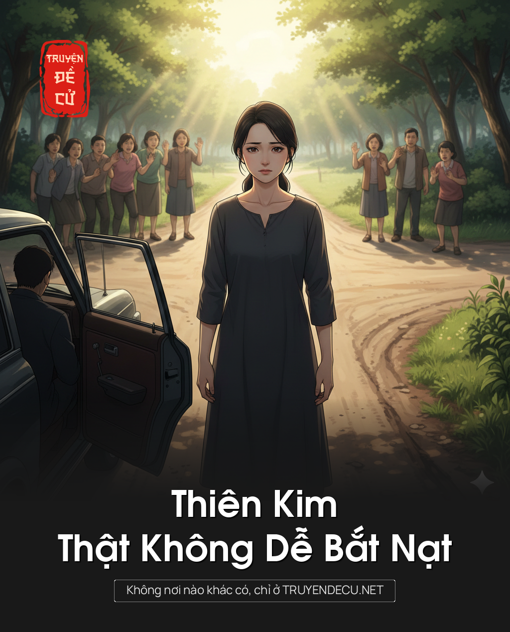 
                            Thiên Kim Thật Không Dễ Bắt Nạt