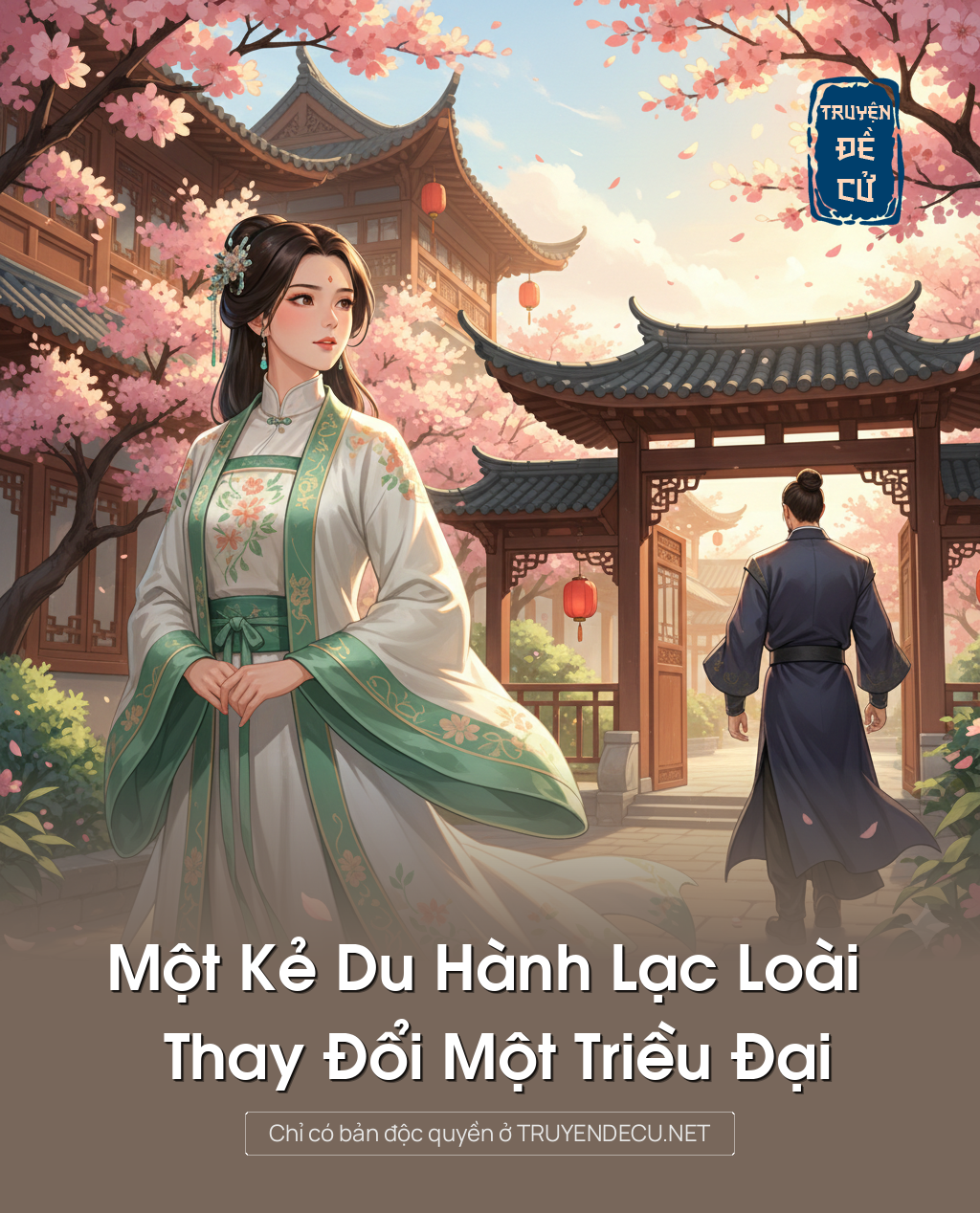 
                            Một Kẻ Du Hành Lạc Loài Thay Đổi Một Triều Đại