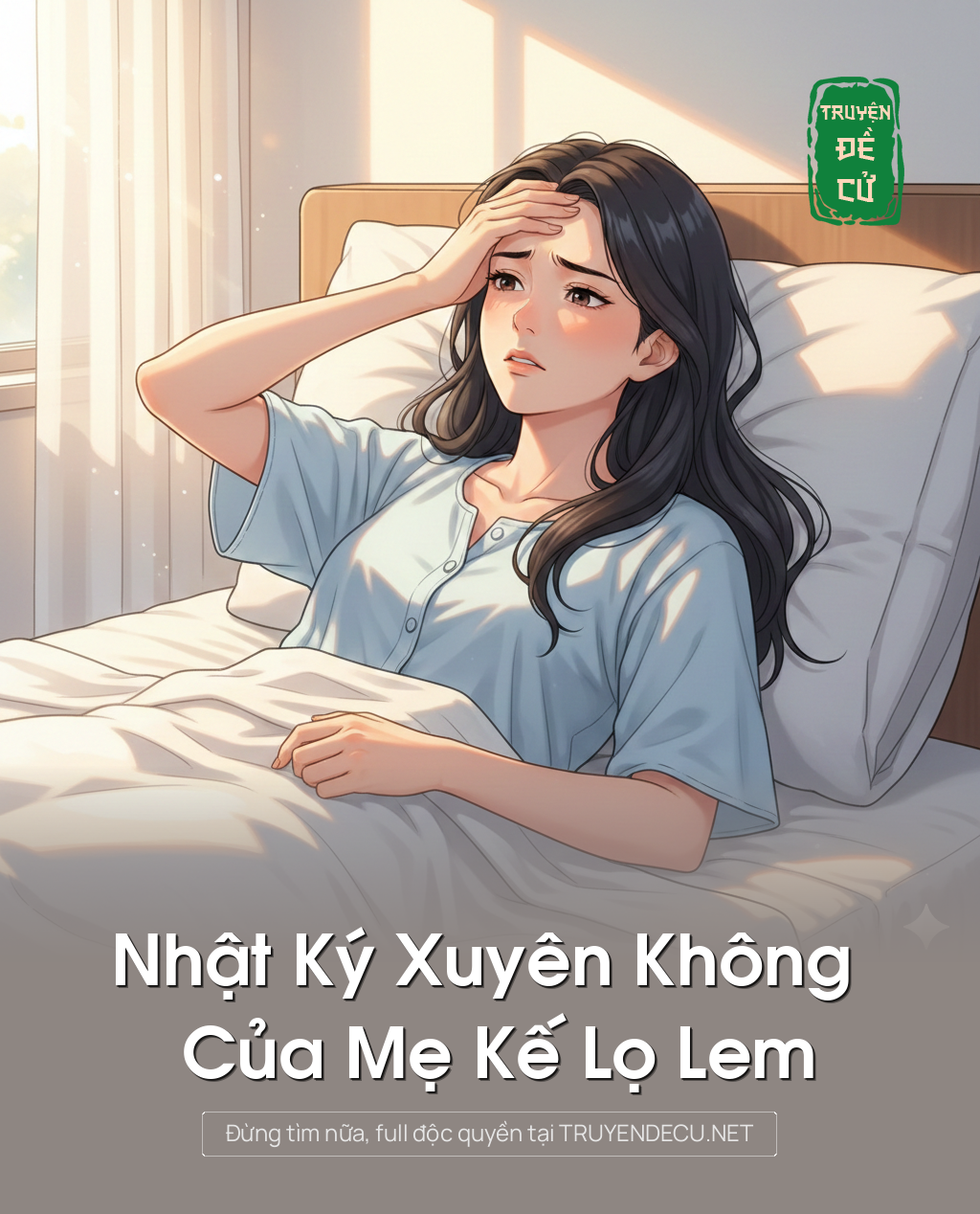
                            Nhật Ký Xuyên Không Của Mẹ Kế Lọ Lem