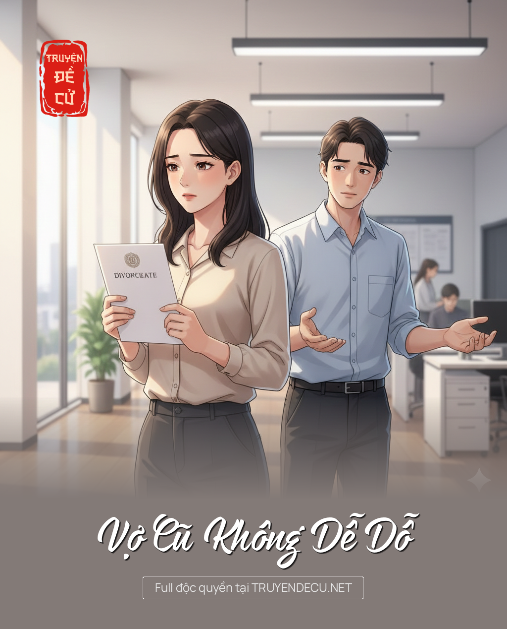 
                            Vợ Cũ Không Dễ Dỗ