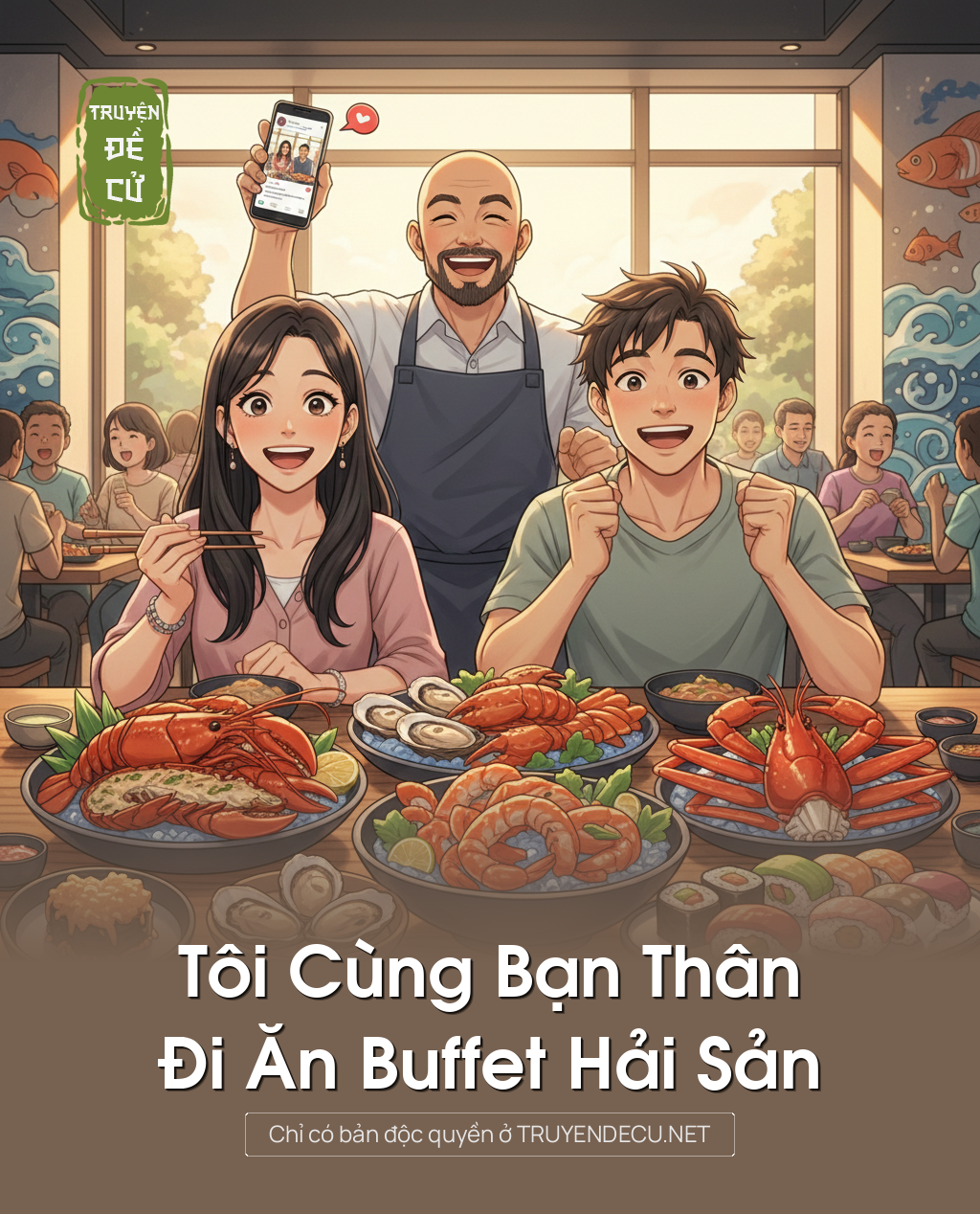 
                            Tôi Cùng Bạn Thân Đi Ăn Buffet Hải Sản