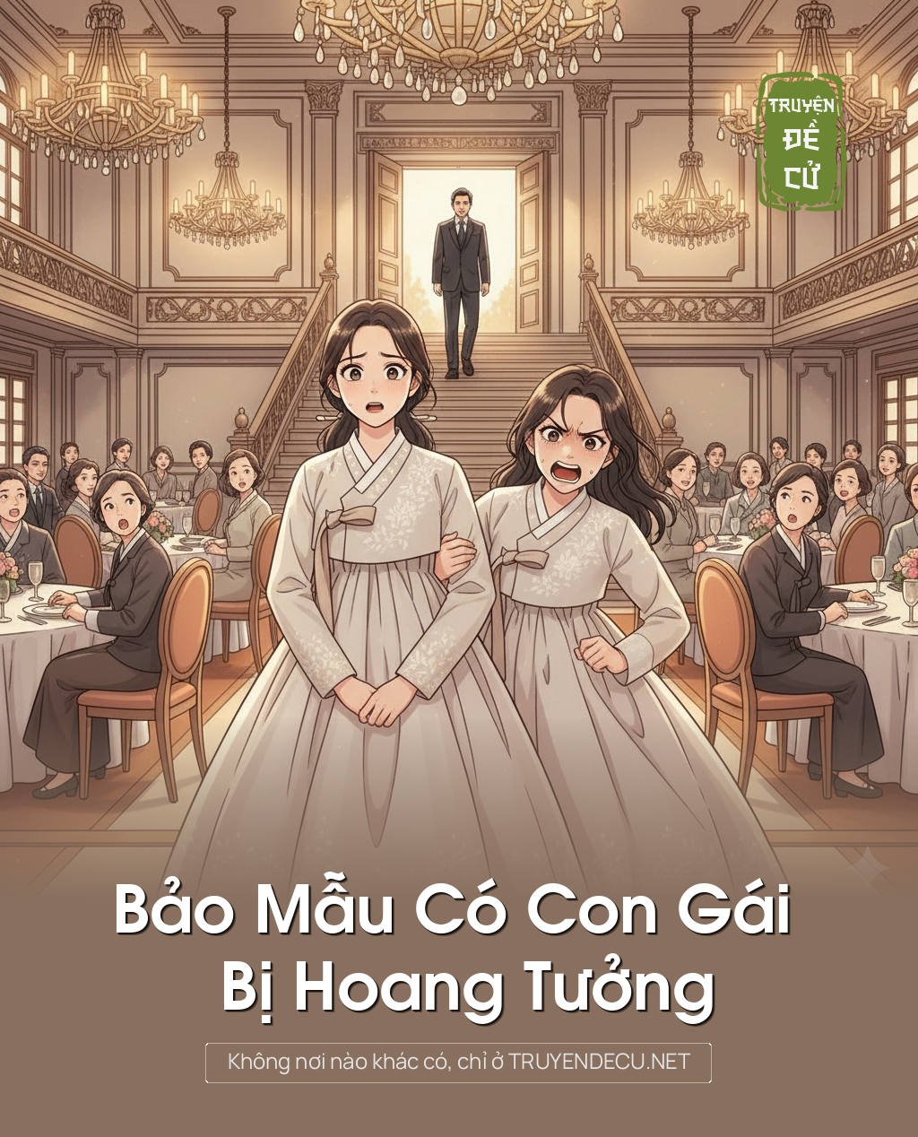 
                            Bảo Mẫu Có Con Gái Bị Hoang Tưởng