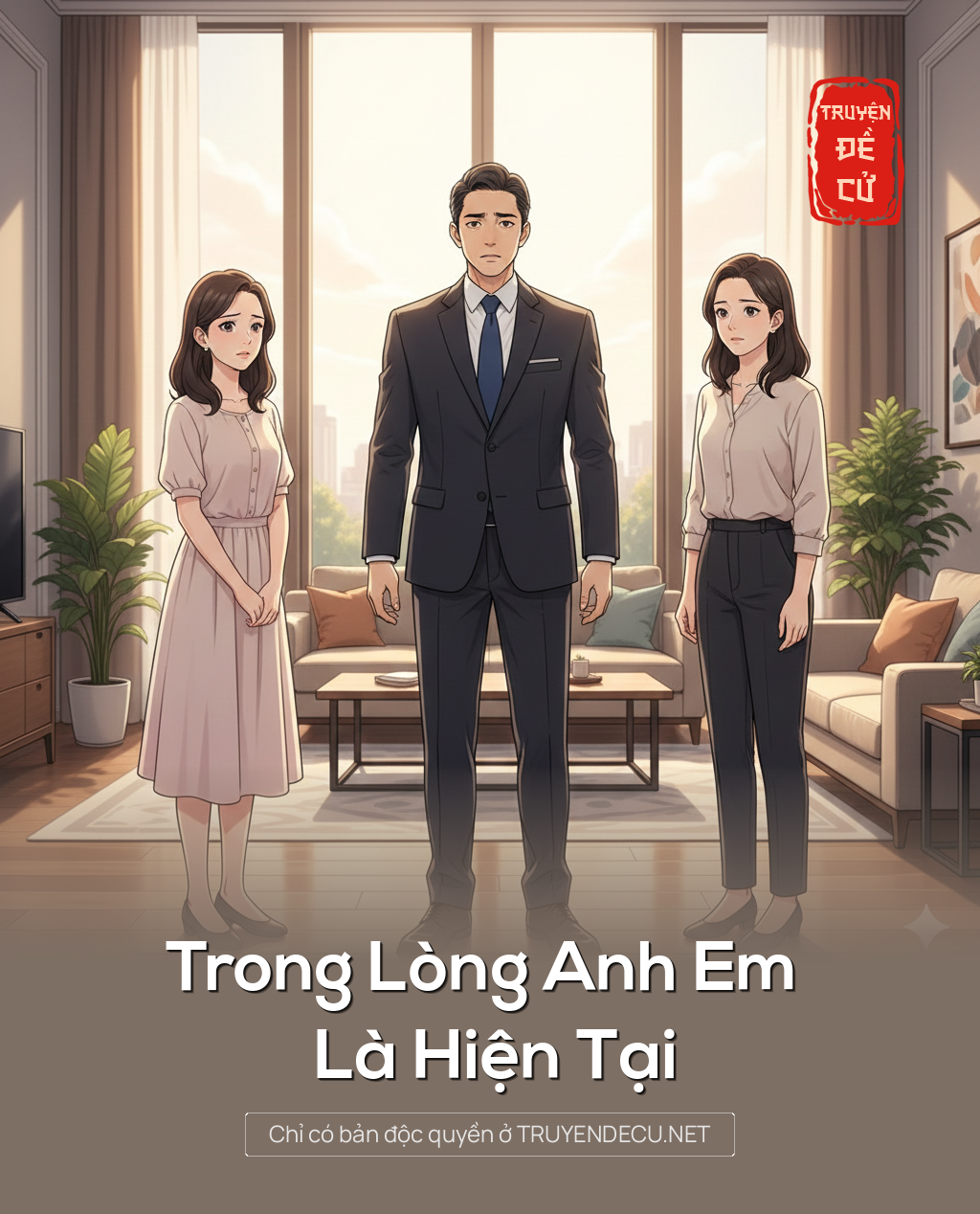 
                            Trong Lòng Anh Em Là Hiện Tại