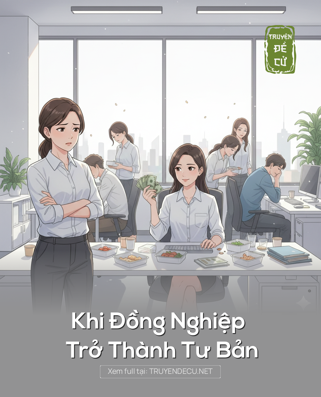 
                            .Khi Đồng Nghiệp Trở Thành Tư Bản