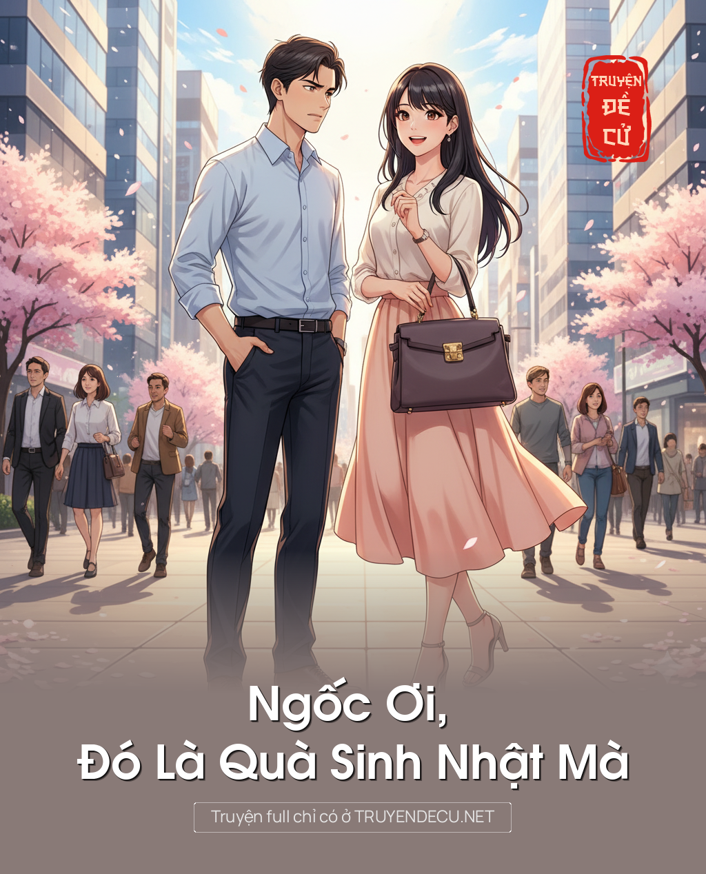 
                            Ngốc Ơi, Đó Là Quà Sinh Nhật Mà