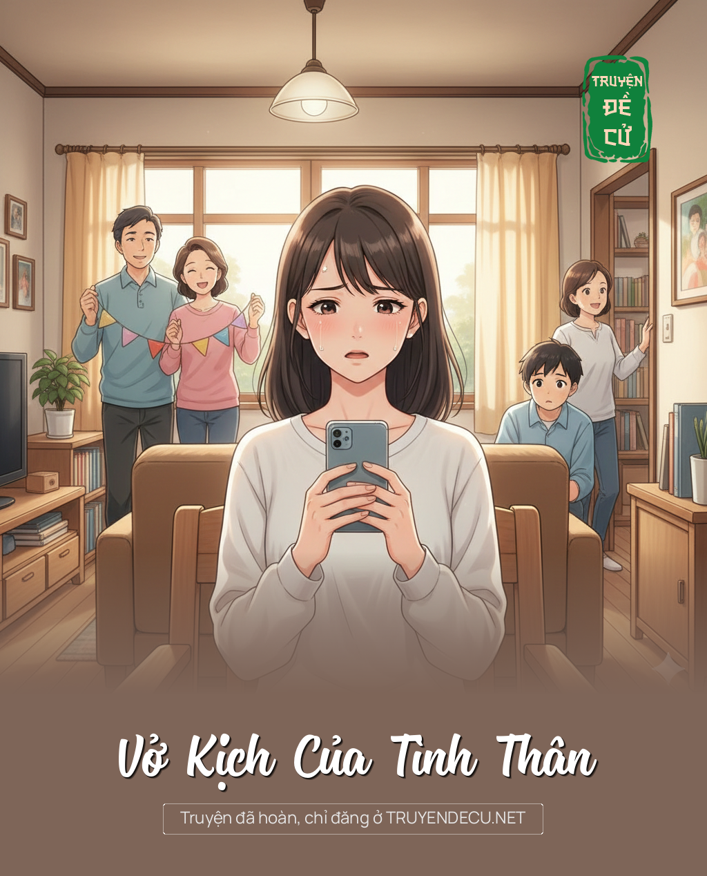 
                            Vở Kịch Của Tình Thân