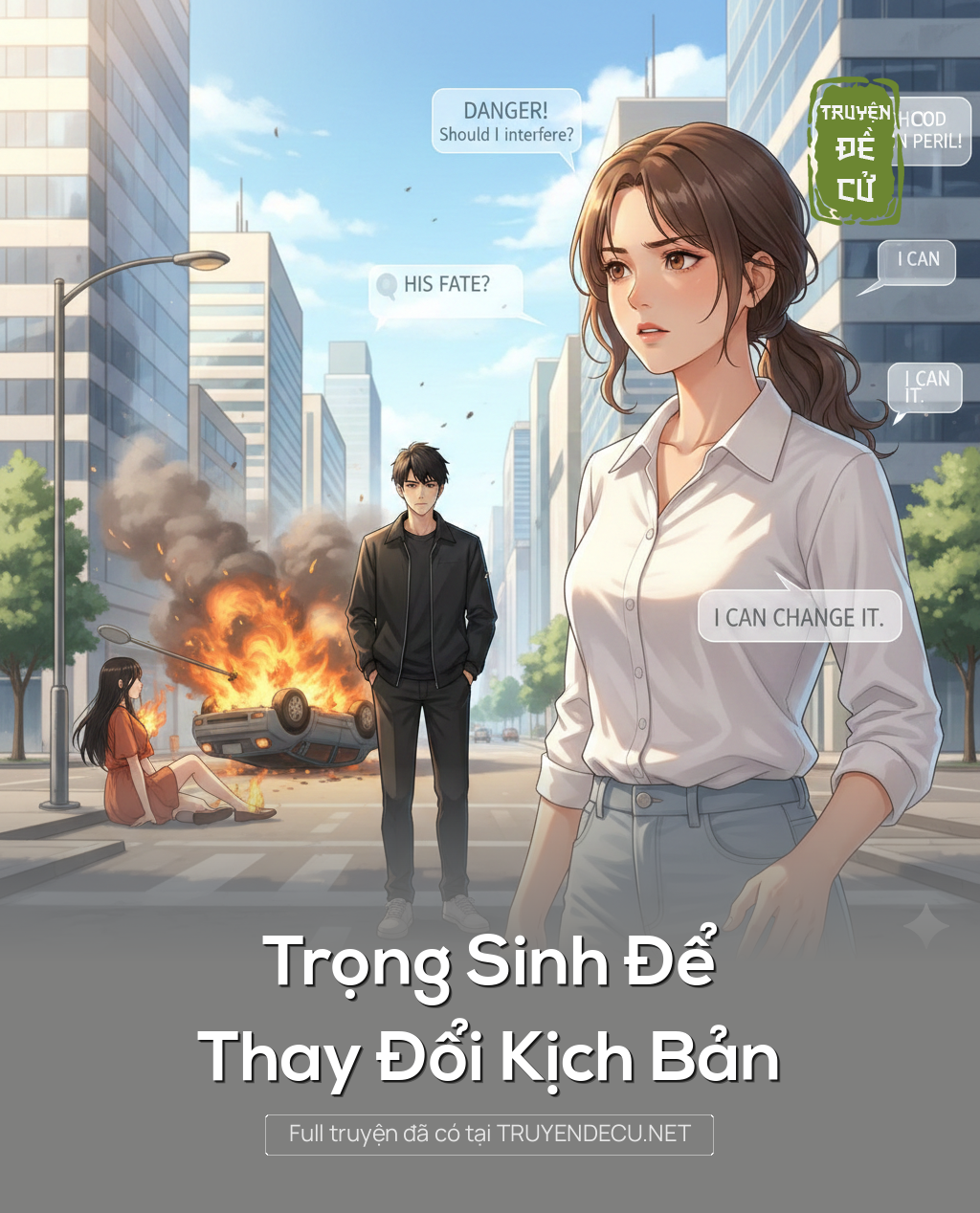 
                            Trọng Sinh Để Thay Đổi Kịch Bản