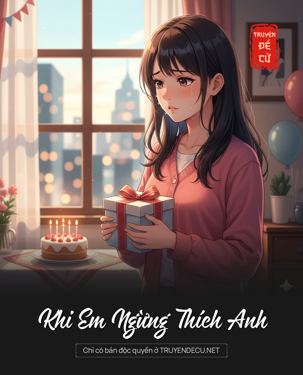 
                            Khi Em Ngừng Thích Anh