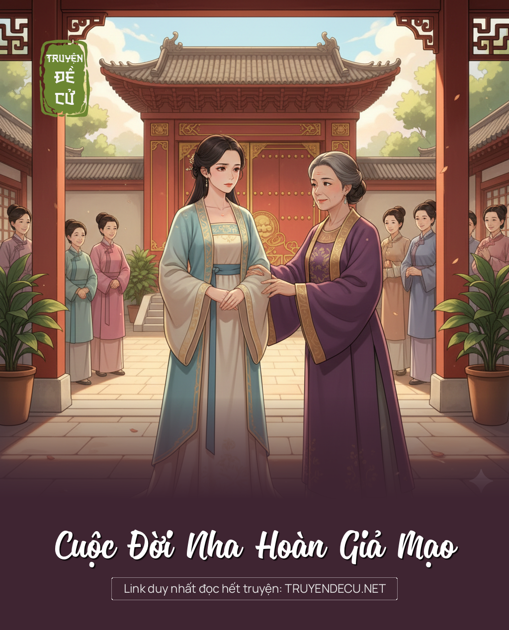 
                            Cuộc Đời Nha Hoàn Giả Mạo