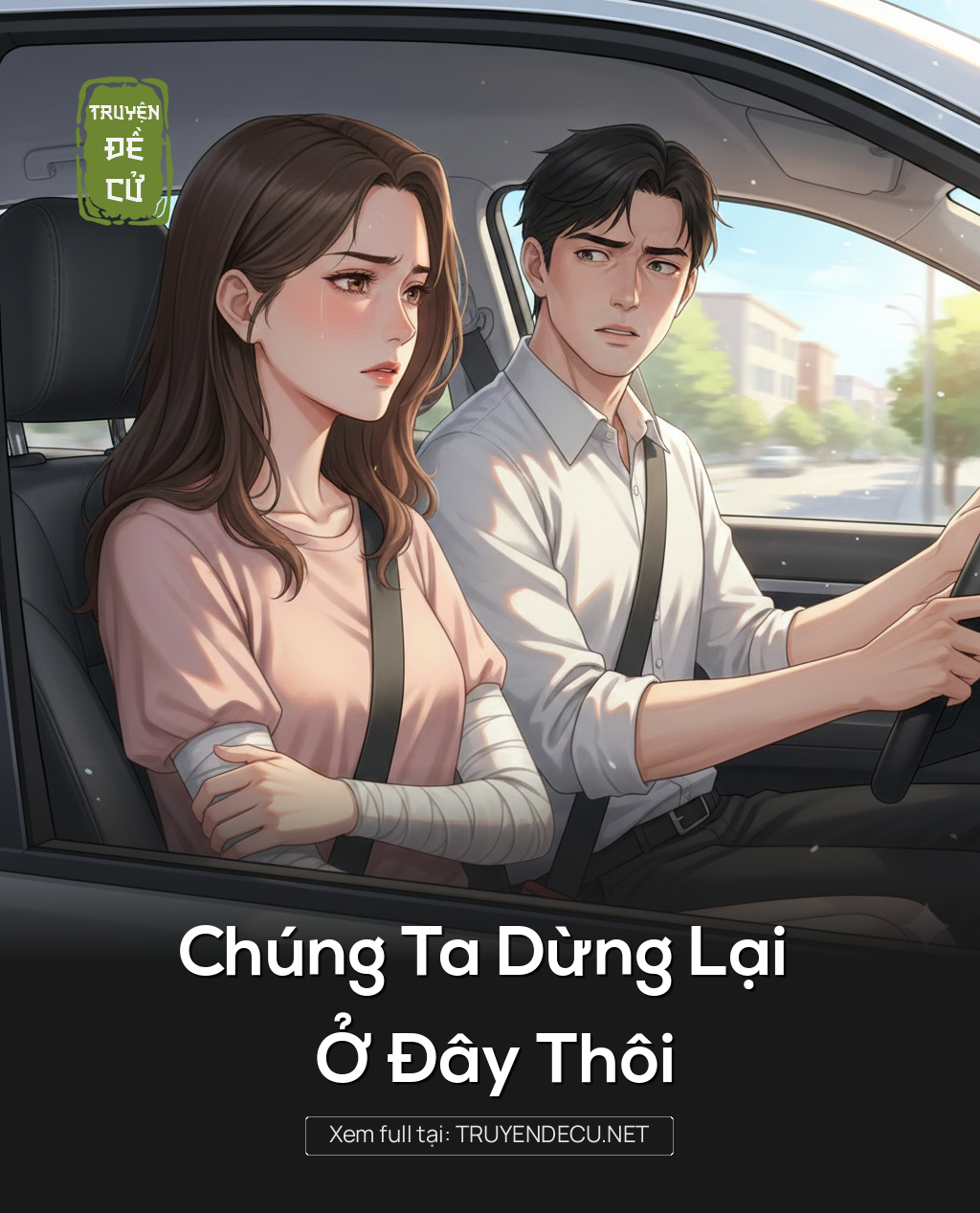
                            Chúng Ta Dừng Lại Ở Đây Thôi