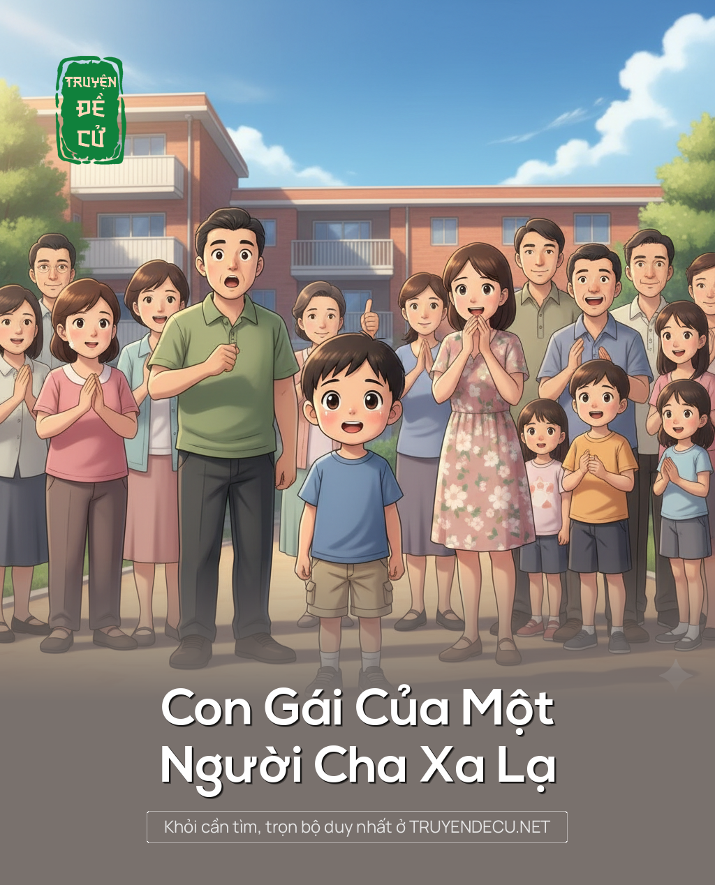 
                            Con Gái Của Một Người Cha Xa Lạ