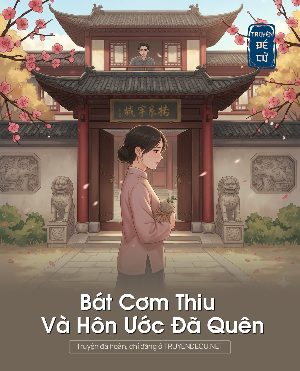 
                            Bát Cơm Thiu Và Hôn Ước Đã Quên