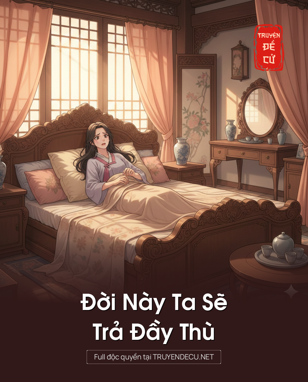 
                            Đời Này Ta Sẽ Trả Đầy Thù