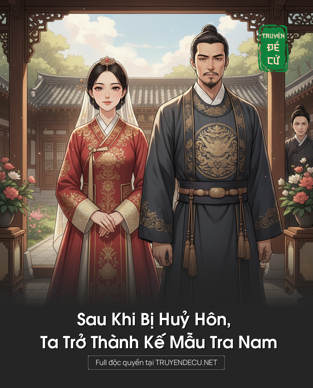 
                            Sau Khi Bị Huỷ Hôn, Ta Trở Thành Kế Mẫu Tra Nam