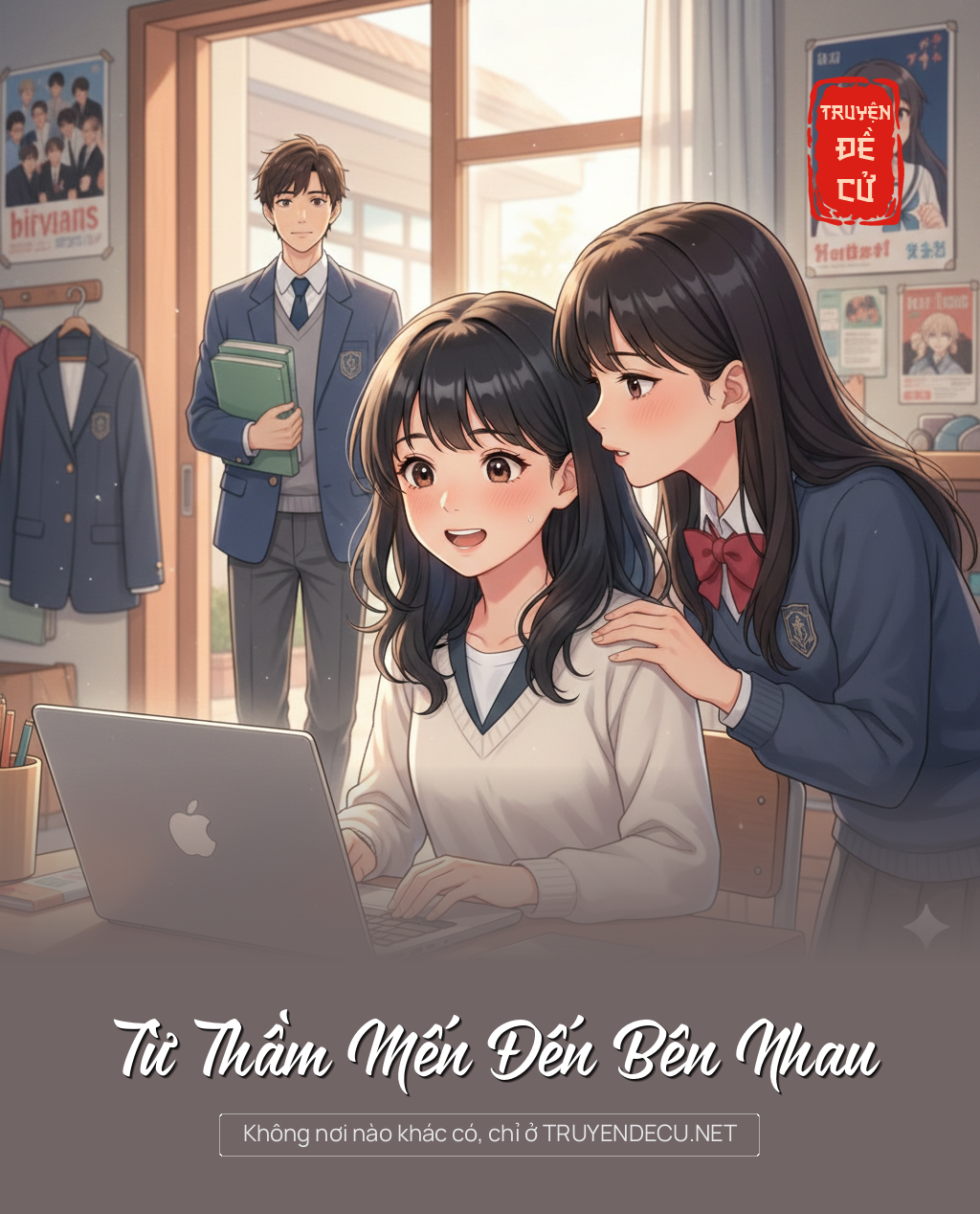 
                            Từ Thầm Mến Đến Bên Nhau