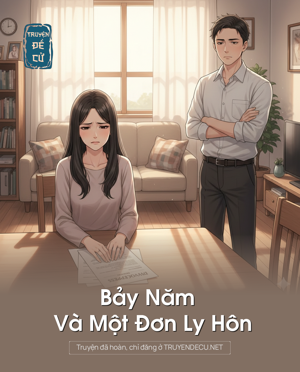 
                            Bảy Năm Và Một Đơn Ly Hôn