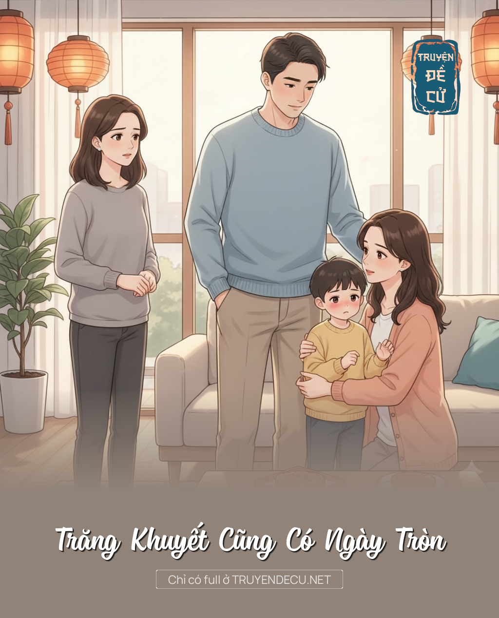 
                            Trăng Khuyết Cũng Có Ngày Tròn