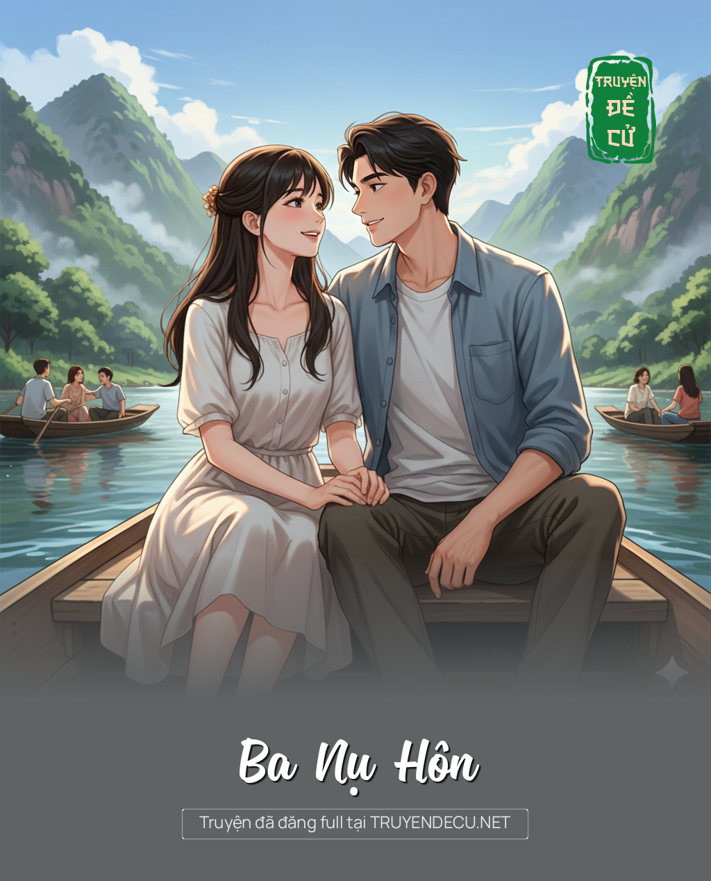 
                            Ba Nụ Hôn