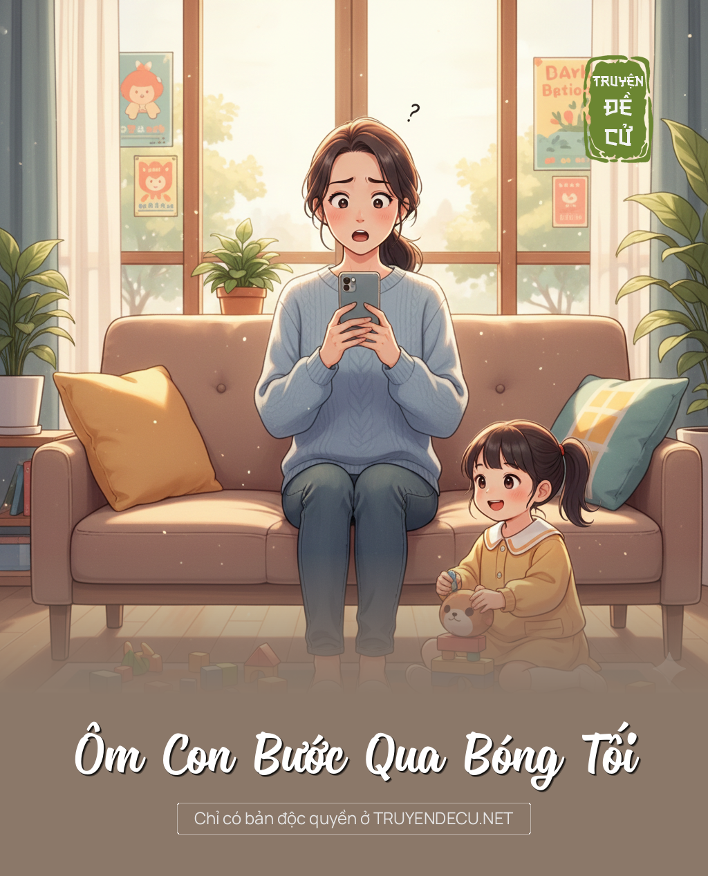 
                            Ôm Con Bước Qua Bóng Tối