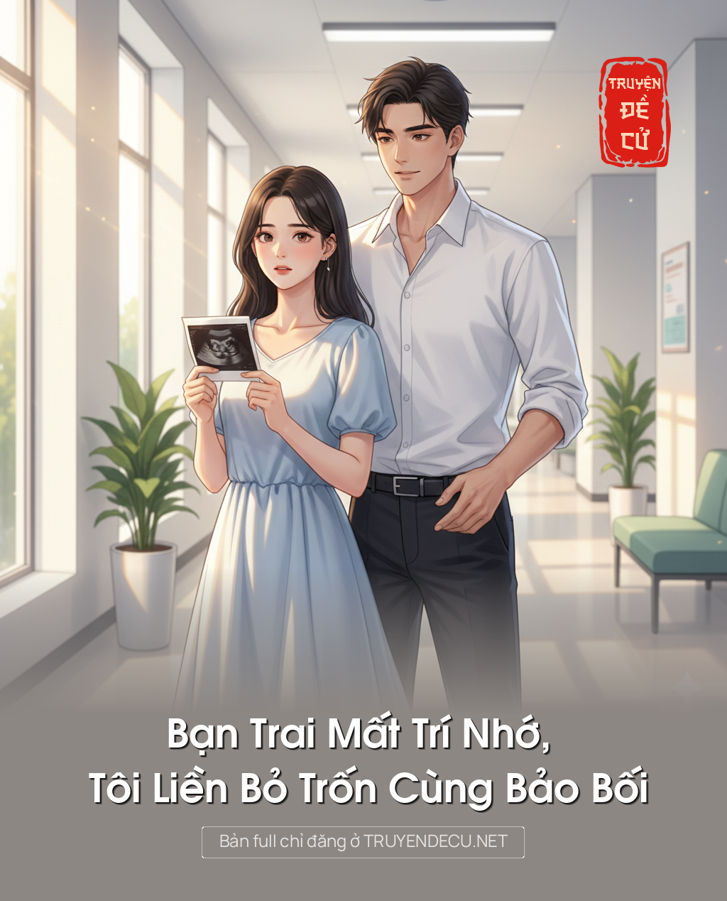 
                            Bạn Trai Mất Trí Nhớ, Tôi Liền Bỏ Trốn Cùng Bảo Bối