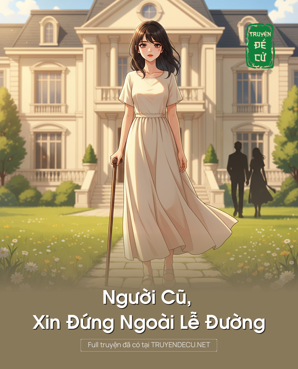 
                            Người Cũ, Xin Đứng Ngoài Lễ Đường