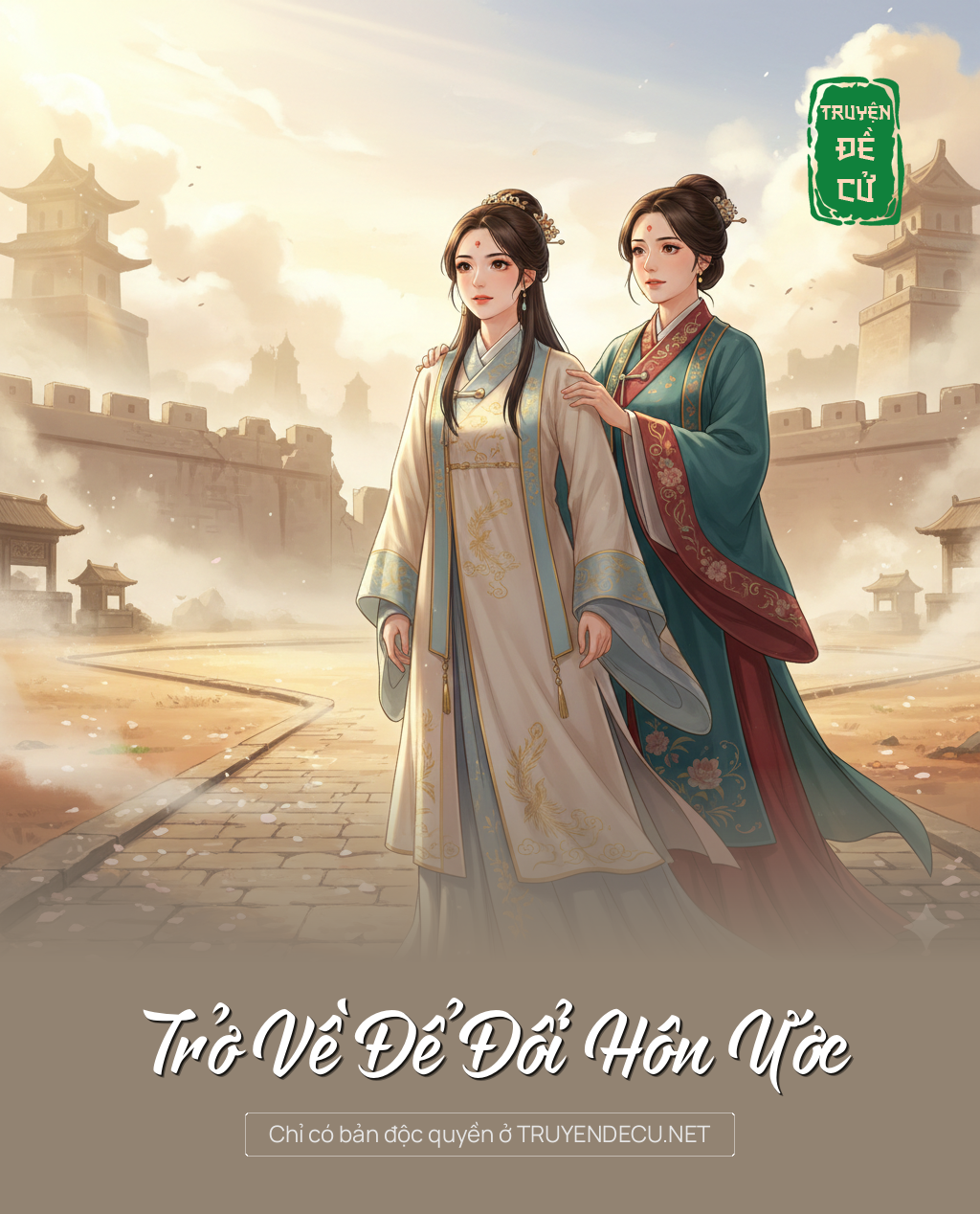 
                            Trở Về Để Đổi Hôn Ước