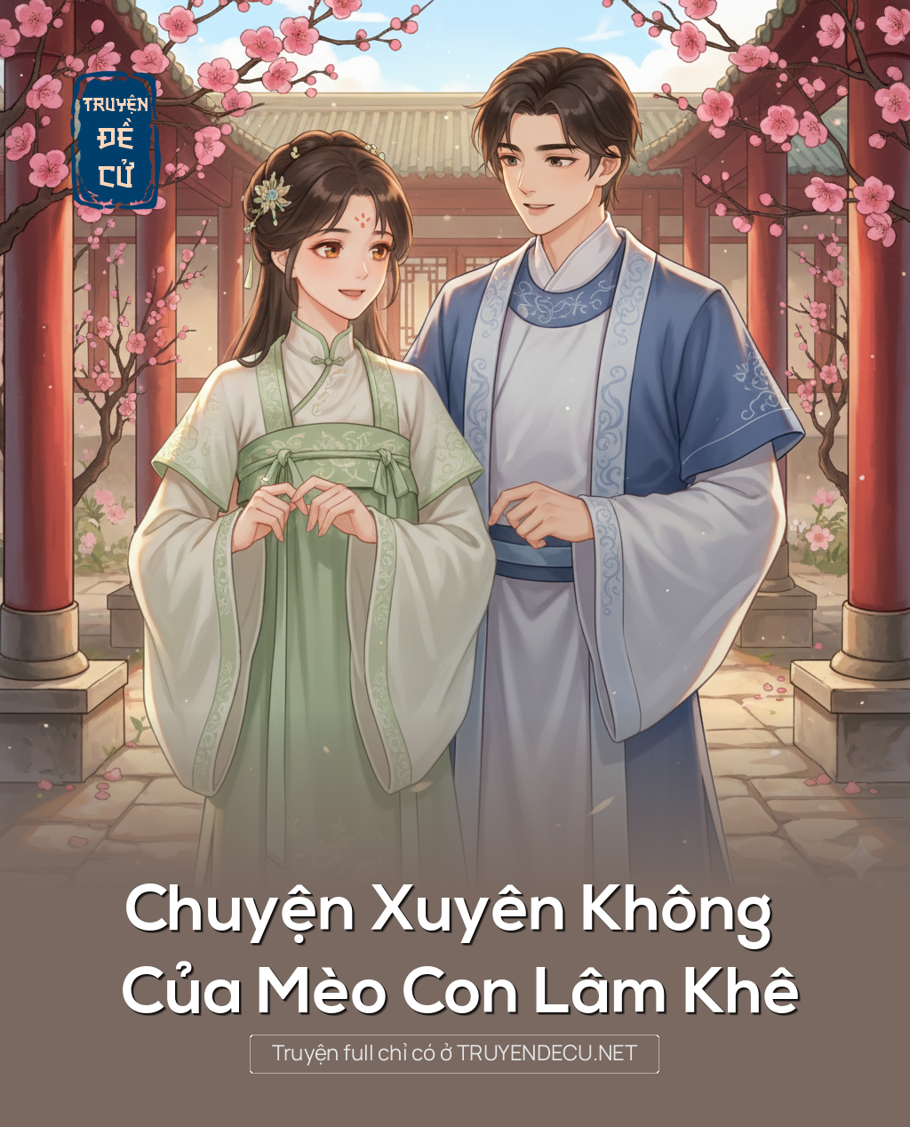 Chuyện Xuyên Không Của Mèo Con Lâm Khê