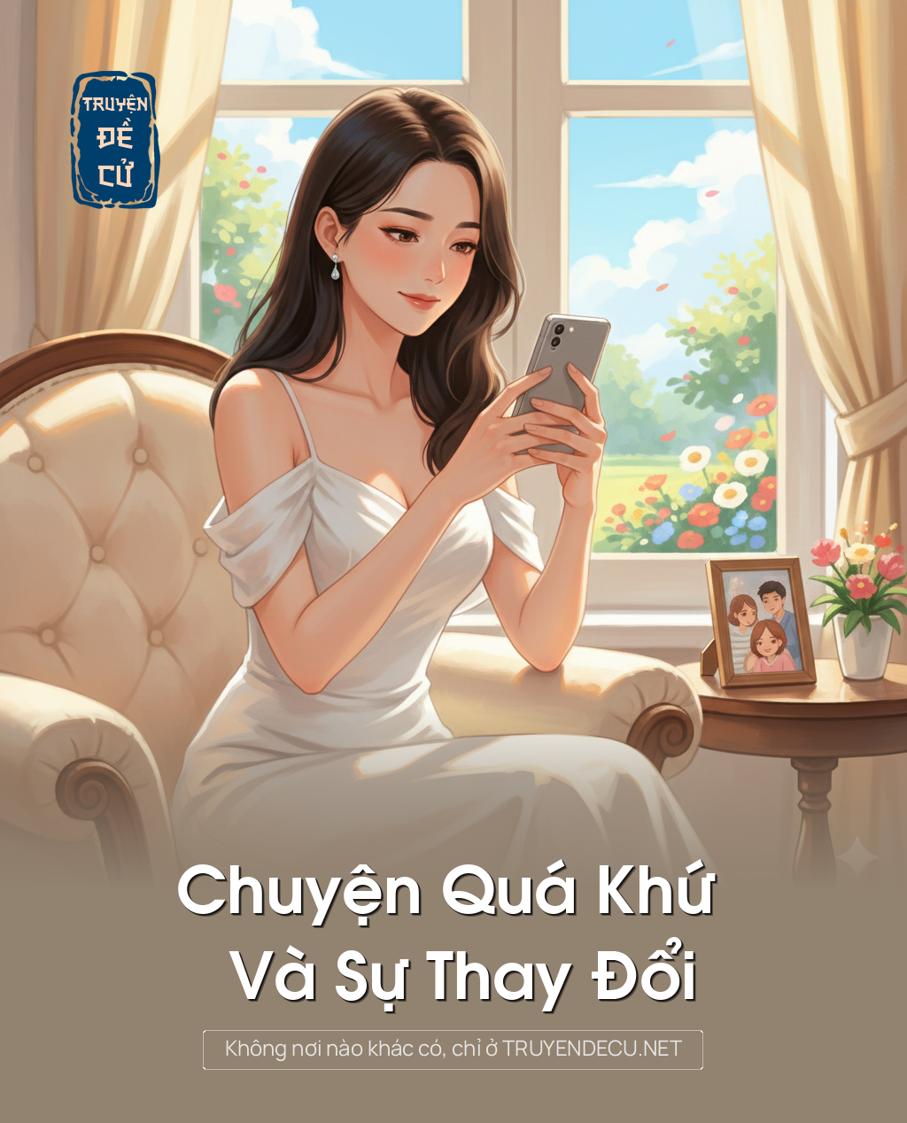 Chuyện Quá Khứ Và Sự Thay Đổi