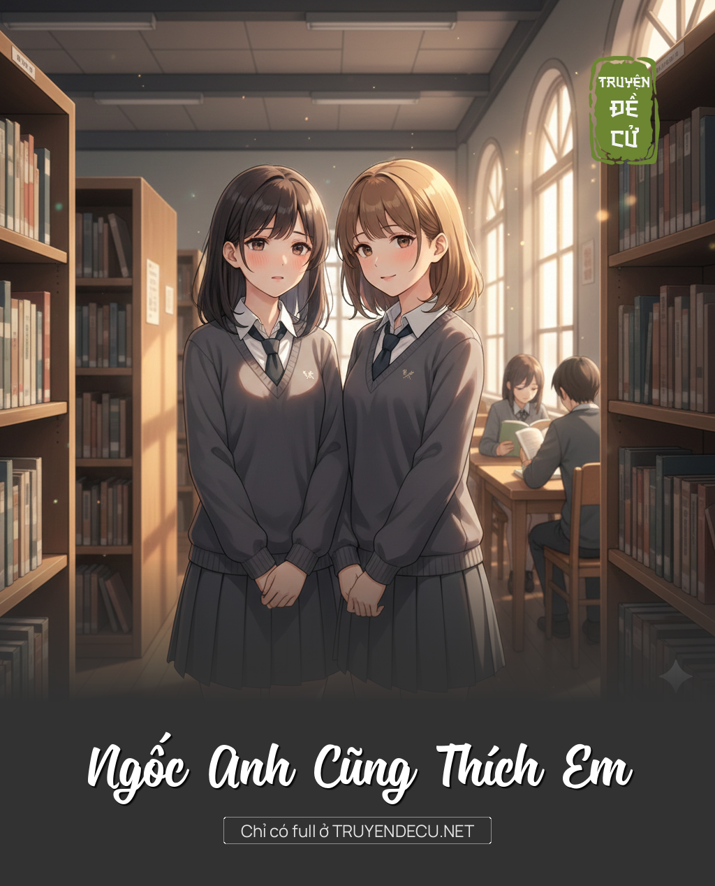 
                            Ngốc Anh Cũng Thích Em