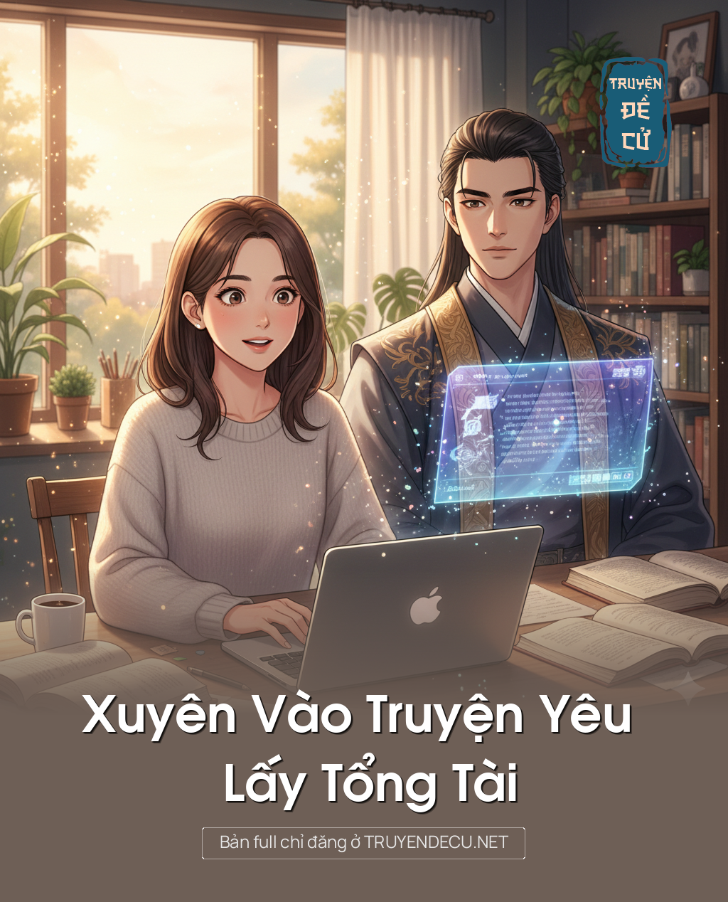 
                            Xuyên Vào Truyện Yêu Lấy Tổng Tài