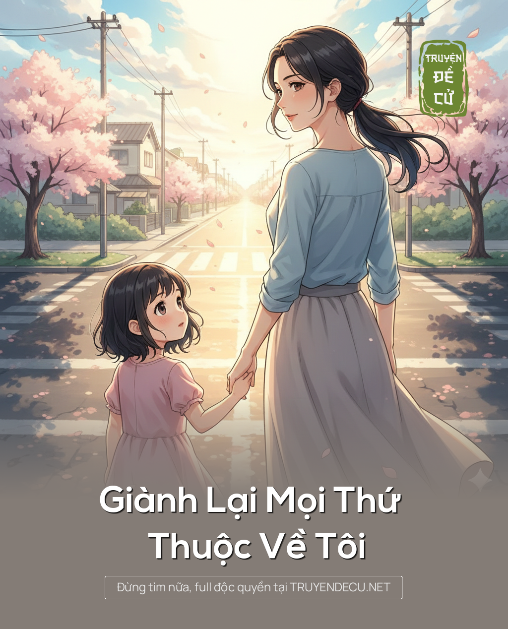 
                            Giành Lại Mọi Thứ Thuộc Về Tôi