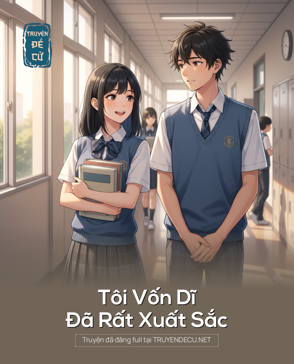 
                            Tôi Vốn Dĩ Đã Rất Xuất Sắc