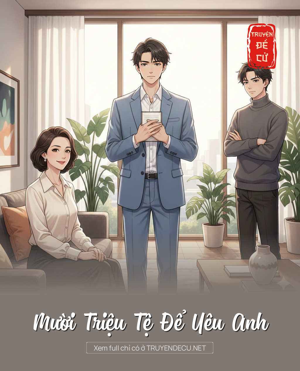 
                            Mười Triệu Tệ Để Yêu Anh