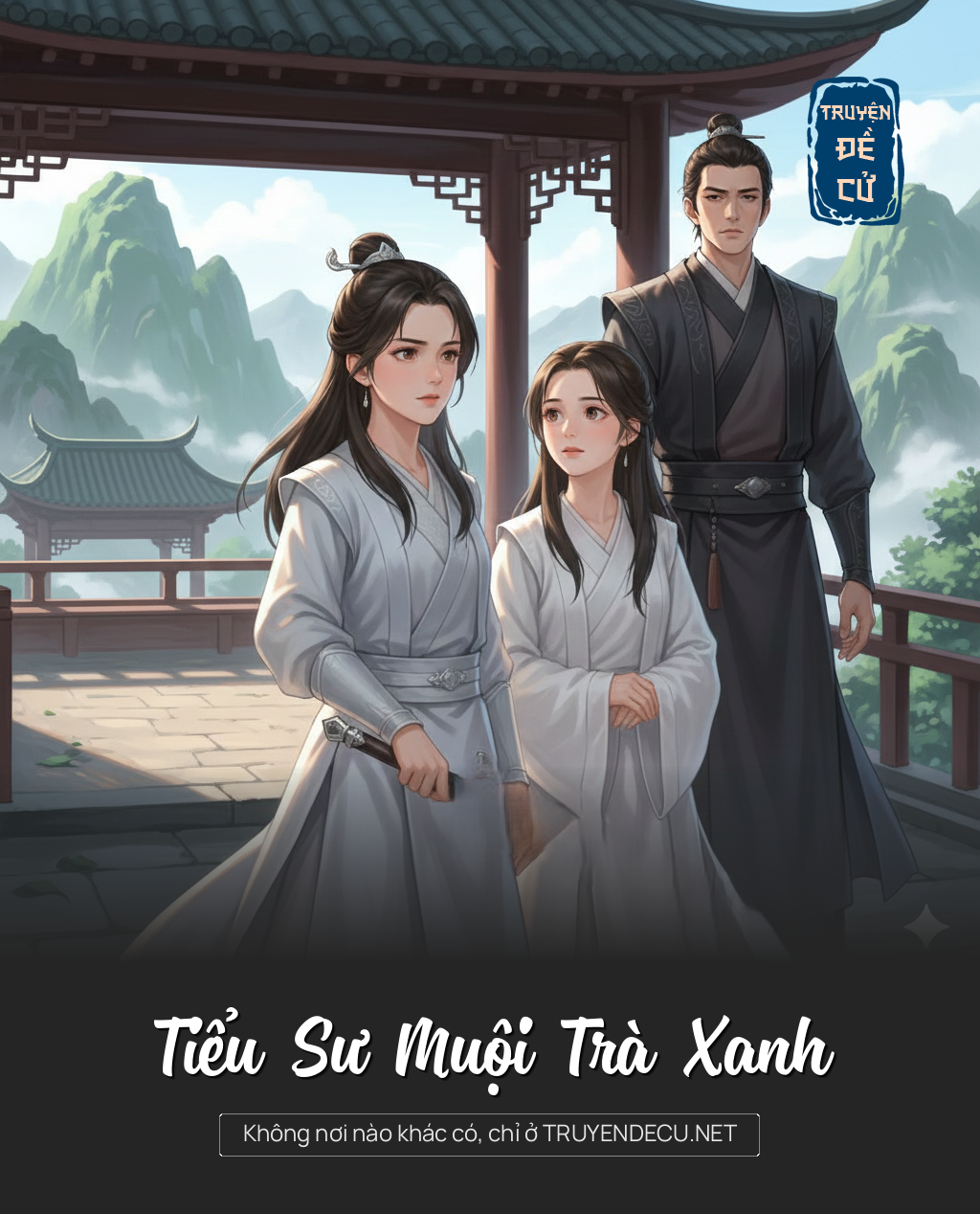 
                            Tiểu Sư Muội Trà Xanh