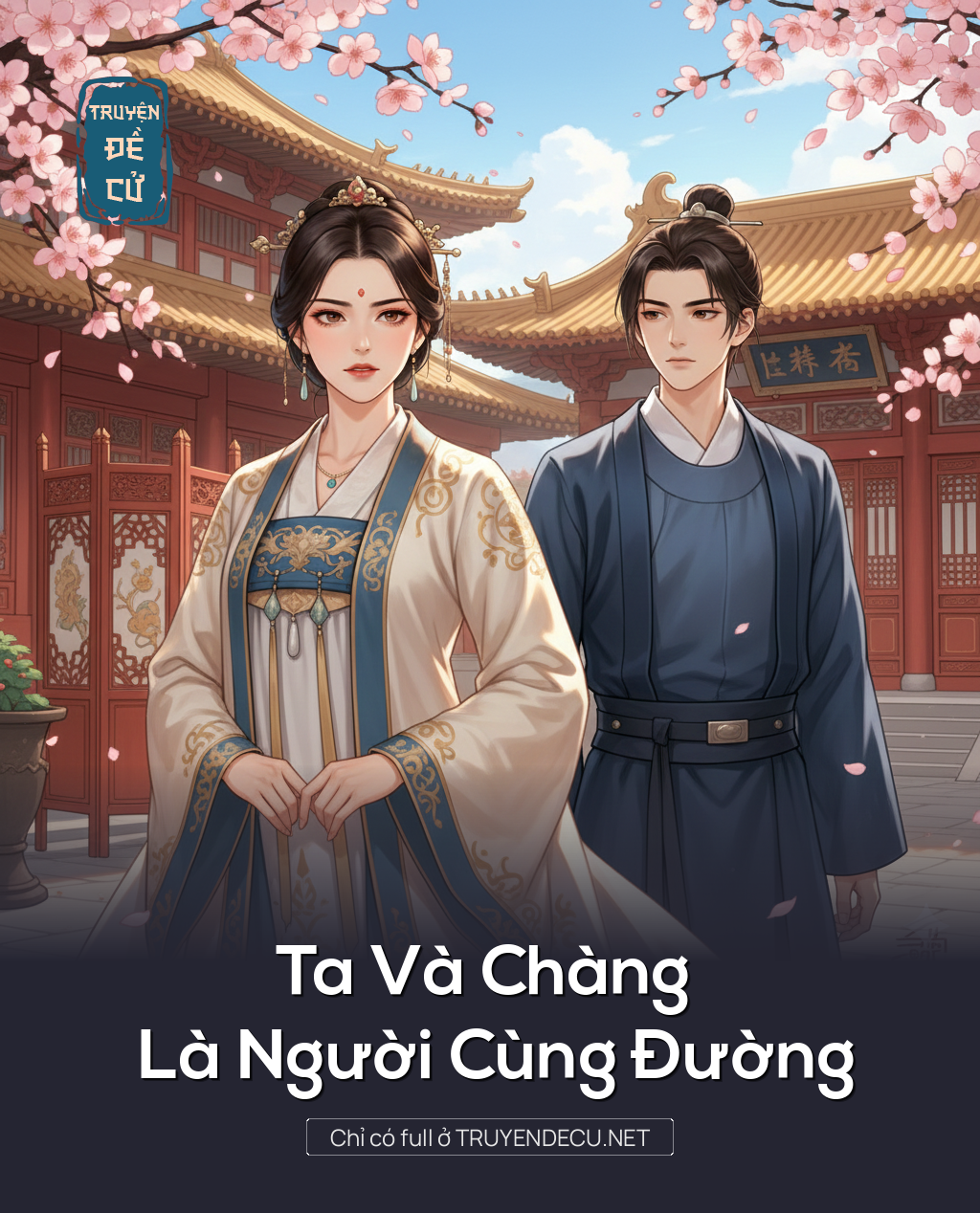 
                            Ta Và Chàng Là Người Cùng Đường