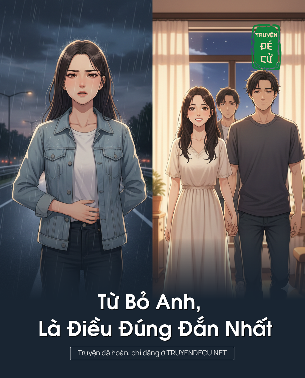 
                            Từ Bỏ Anh, Là Điều Đúng Đắn Nhất