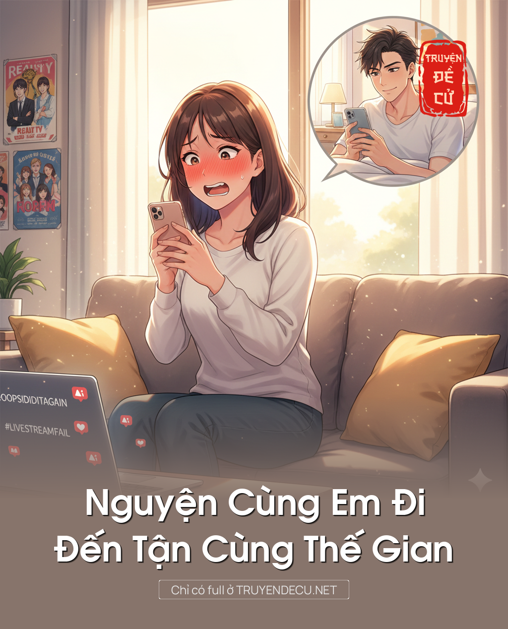 
                            Nguyện Cùng Em Đi Đến Tận Cùng Thế Gian