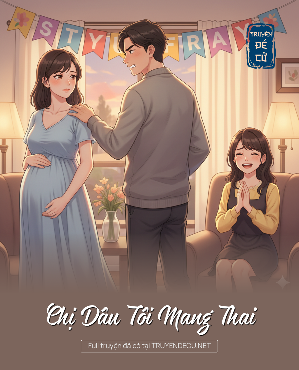 
                            Chị Dâu Tôi Mang Thai