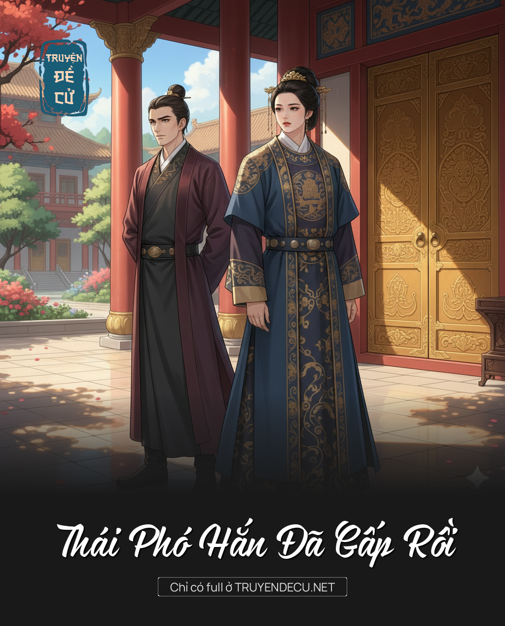 
                            Thái Phó Hắn Đã Gấp Rồi