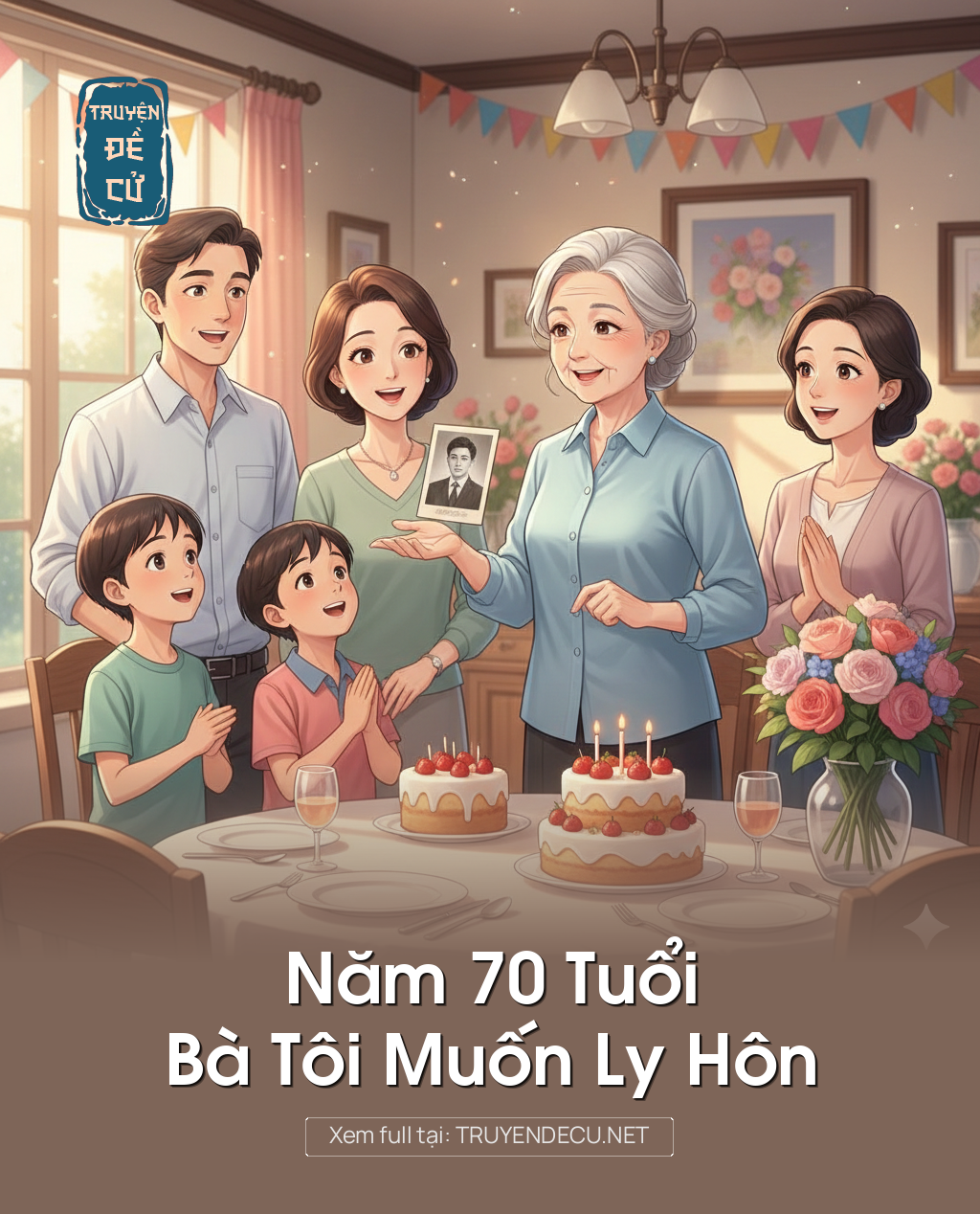 
                            Năm 70 Tuổi Bà Tôi Muốn Ly Hôn