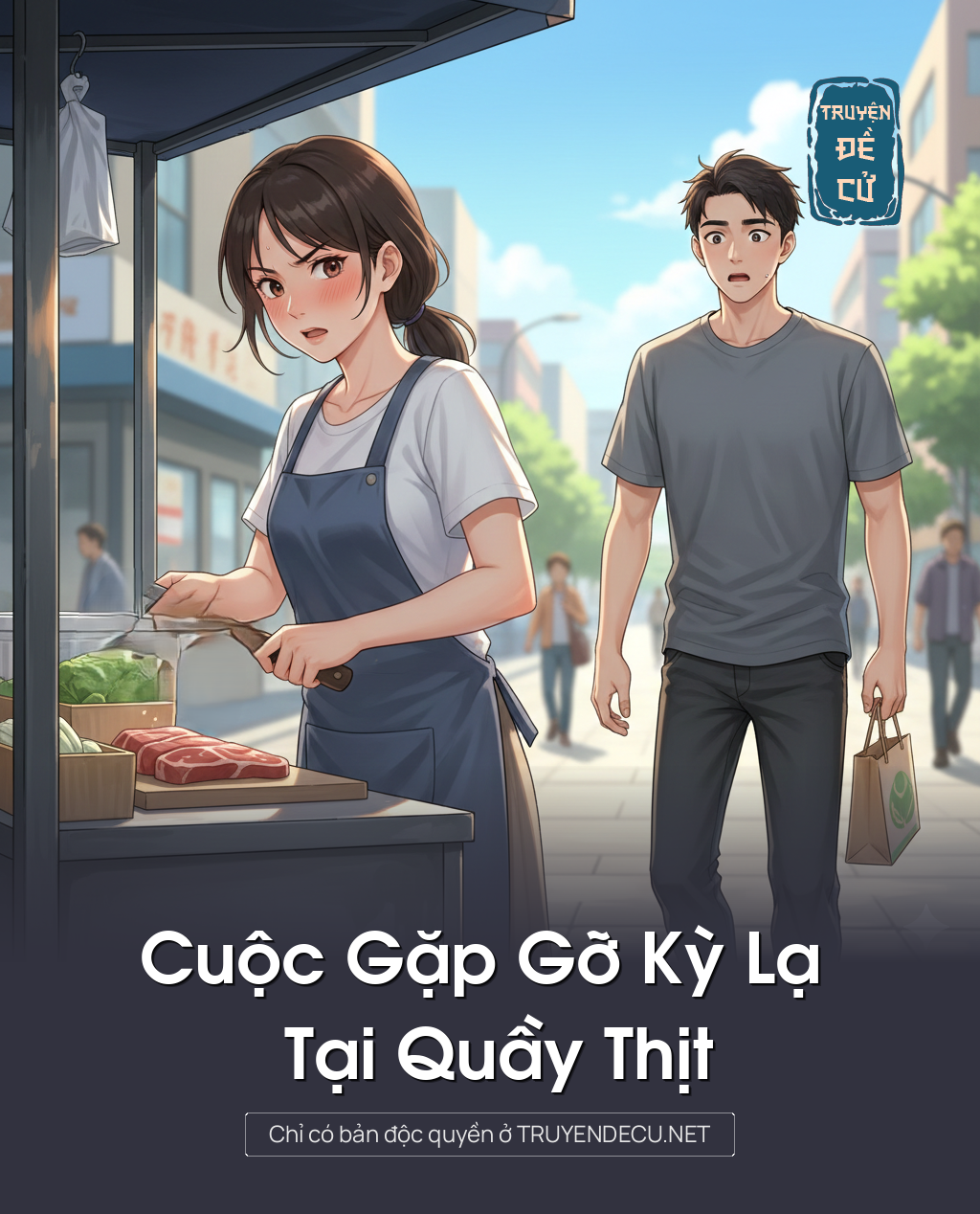 
                            Cuộc Gặp Gỡ Kỳ Lạ Tại Quầy Thịt